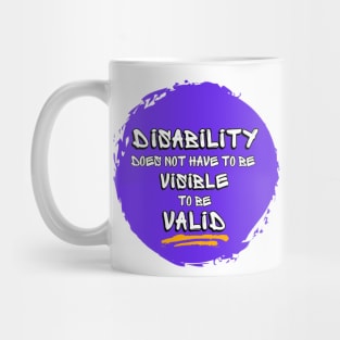 Invisible Disability Mug